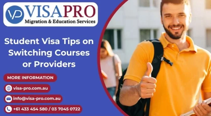 Here’s What Student Visa Consultants Say About  Switching Your Course or Provider