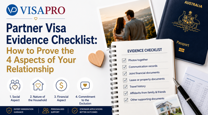 Partner Visa Evidence Checklist: How to Prove the 4 Aspects of Your Relationship