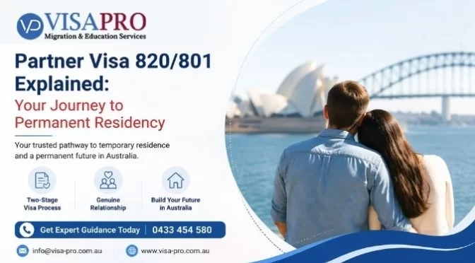 Partner Visa 820/801 Explained: Your Journey to Permanent Residency