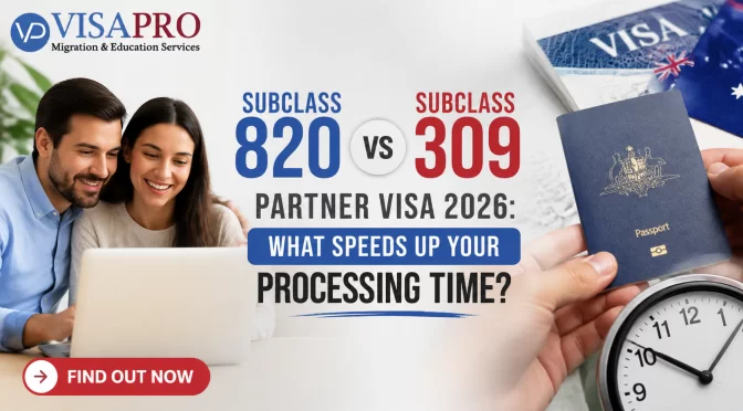 Subclass 820 vs 309 Partner Visa 2026: What Speeds Up Your Processing Time?